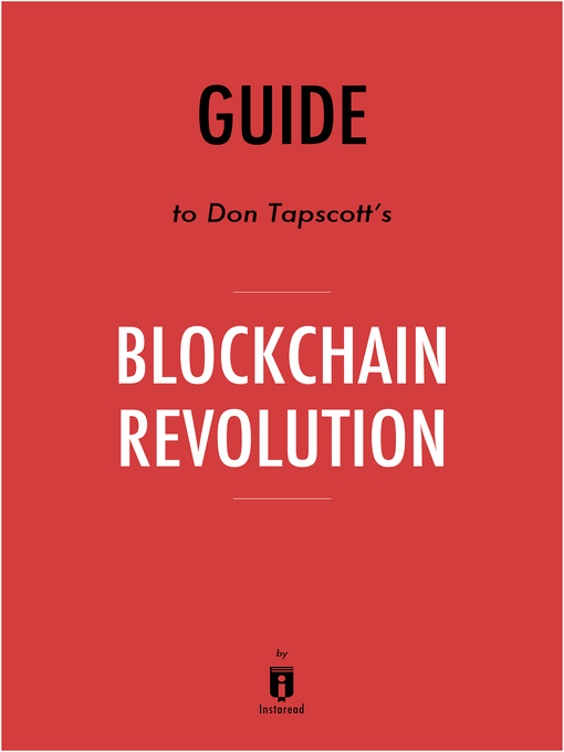 Title details for Guide to Don Tapscott's Blockchain Revolution by Instaread by Instaread - Available